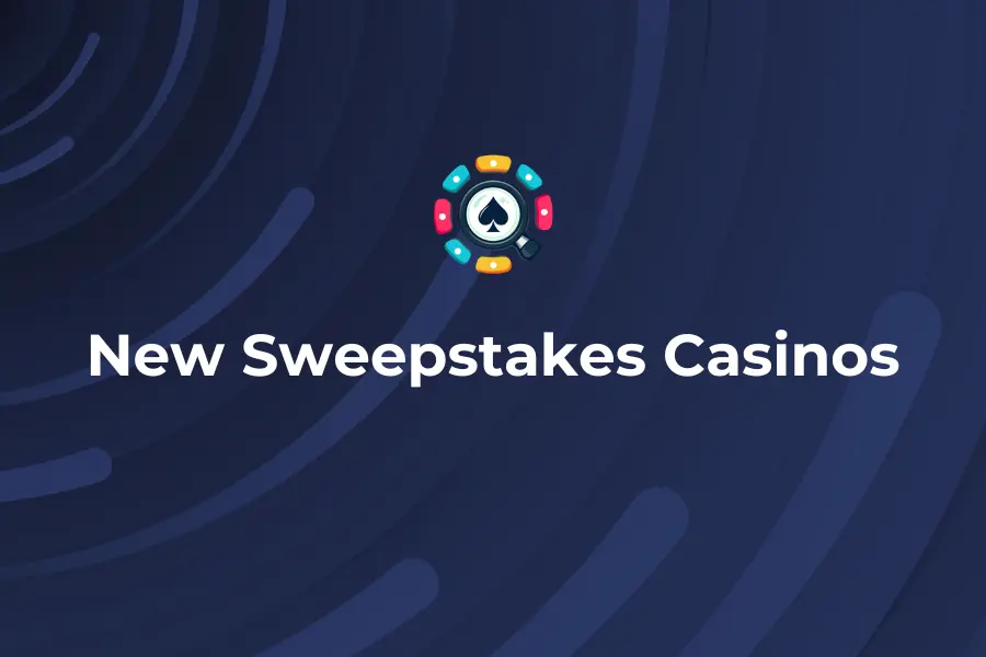 New Sweepstakes Casinos