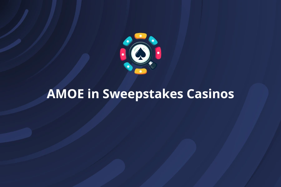 AMOE in Sweepstakes Casinos