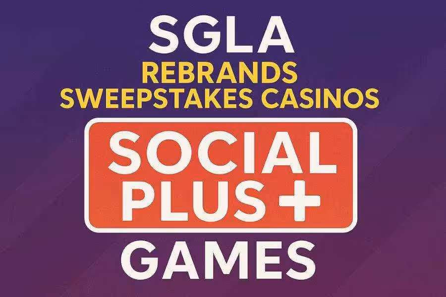 SGLA rebrands sweepstakes casinos as Social Plus games